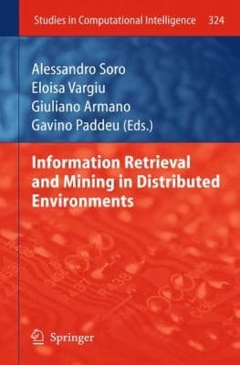 Tapa de Information Retrieval and Mining in Distributed Environments
Studies in Computational Intelligence