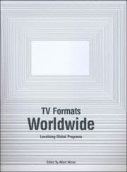 Tapa de Tv Formats Worldwide Localizing Global Programs