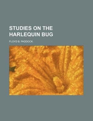 Tapa de Studies on the Harlequin Bug