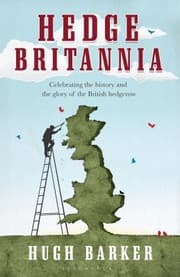 Tapa de Hedge Britannia A Curious History Of A British Obsession