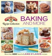 Tapa de Baking and More
            
                Land O Lakes Recipe Collection