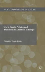 Tapa de Work Family Policies And Transitions To Adulthood In Europe