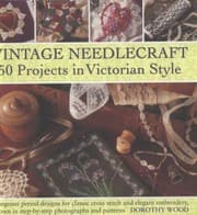 Tapa de Vintage Needlecraft 50 Projects in Victorian Style
