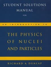 Tapa de Student Solutions Manual for Dunlaps an Introduction to the Physics of Nuclei and Particles