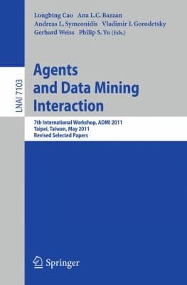 Tapa de Agents and Data Mining Interaction
            
                Lecture Notes in Artificial Intelligence