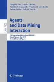 Tapa de Agents and Data Mining Interaction
            
                Lecture Notes in Artificial Intelligence