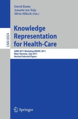Tapa de Knowledge Representation for HealthCare
Lecture Notes in Artificial Intelligence