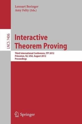 Tapa de Interactive Theorem Proving
Lecture Notes in Computer Science Theoretical Computer Sci