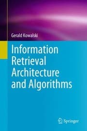 Tapa de Information Retrieval Architecture and Algorithms