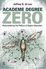 Tapa de Academe Degree Zero
            
                Cultural Politics  the Promise of Democracy