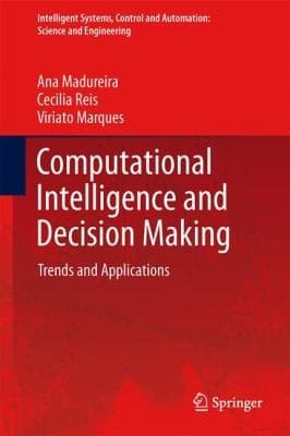 Tapa de Computational Intelligence and Decision Making
Intelligent Systems Control and Automation Science and Eng