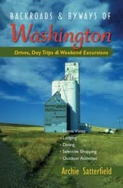 Tapa de Backroads  Byways of Washington
            
                Backroads  Byways of Washington Drives Day Trips  Weekend Excursions