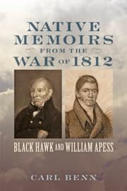 Tapa de Native Memoirs From The War Of 1812 Black Hawk And William Apess