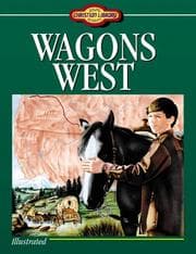 Tapa de Wagons West (Young Christian Library Reader)