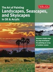 Tapa de The Art of Painting Landscapes Seascapes and Skyscapes in Oil  Acrylic