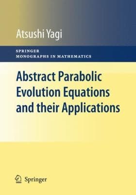 Tapa de Abstract Parabolic Evolution Equations and Their Applications
            
                Springer Monographs in Mathematics