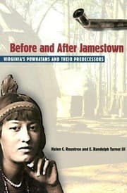 Tapa de Before And After Jamestown Virginias Powhatans And Their Predecessors