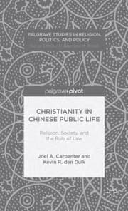 Tapa de Christianity In Chinese Public Life Religion Society And The Rule Of Law