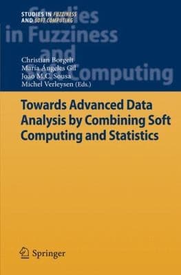 Tapa de Towards Advanced Data Analysis by Combining Soft Computing and Statistics
            
                Studies in Fuzziness and Soft Computing