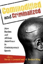 Tapa de Commodified and Criminalized
            
                Perspectives on a Multiracial America Paperback