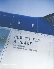 Tapa de How to Fly a Plane Nick Barnard