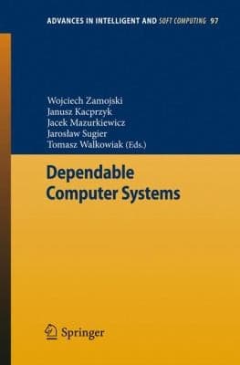 Tapa de Dependable Computer Systems
Advances in Intelligent and Soft Computing