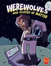 Tapa de Werewolves and States of Matter
Monster Science