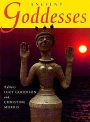 Tapa de Ancient Goddesses The Myths And The Evidence