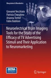 Tapa de Neuroelectrical Brain Imaging Tools for the Study of the Efficacy of TV Advertising Stimuli and Their Application to Neuromarketing
            
                Biosystems  Biorobotics