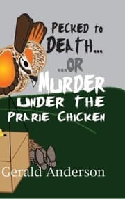 Tapa de Pecked to Death or Murder Under the Prairie Chicken
