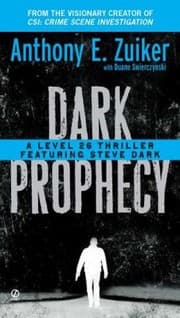 Tapa de Dark Prophecy A Level 26 Thriller Featuring Steve Dark
