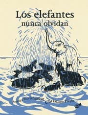 Tapa de Los Elefantes Nunca Olvidan