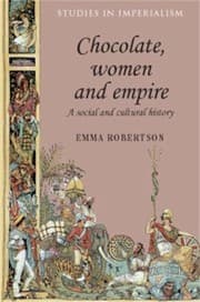 Tapa de Chocolate Women And Empire A Social And Cultural History