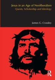Tapa de Jesus In An Age Of Neoliberalism Quests Scholarship And Ideology
