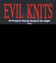 Tapa de Evil Knits 20 Projects That Go Bump In The Night