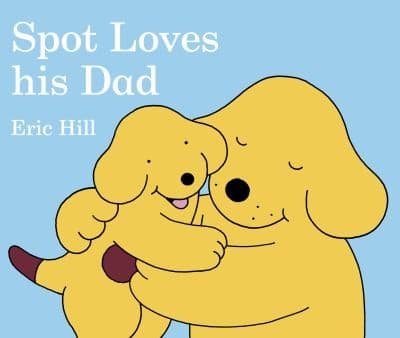 Tapa de Spot Loves His Dad