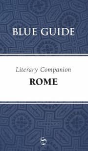 Tapa de Blue Guide Literary Companion Rome
            
                Blue Guides