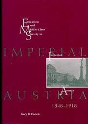 Tapa de Education and middle-class society in imperial Austria, 1848-1918