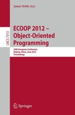 Tapa de ECOOP 2012 ObjectOriented Programming
Lecture Notes in Computer Science