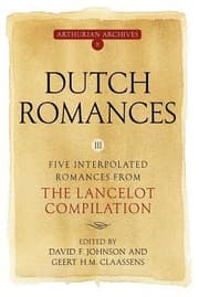 Tapa de Dutch Romances III  Five Interpolated Romances from the Lancelot Compilation
            
                Arthurian Archives