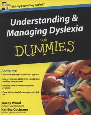 Tapa de Understanding And Managing Dyslexia For Dummies