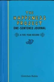 Tapa de The Happiness Project Onesentence Journal A Fiveyear Record
