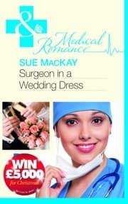 Tapa de Surgeon in a Wedding Dress Sue MacKay