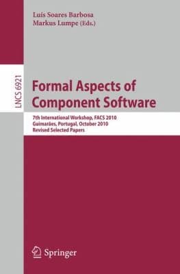 Tapa de Formal Aspects of Component Software
            
                Lecture Notes in Computer Science  Programming and Software