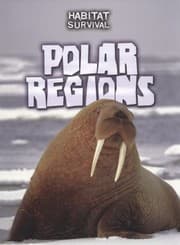 Tapa de Polar Regions
            
                Raintree Perspectives Habitat Survival