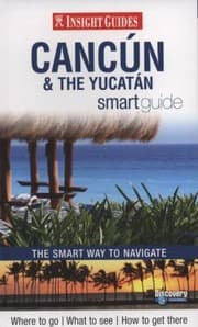 Tapa de Insight Guide Cancun  the Yucatan Smart Guide
            
                Insight Smart Guide Cancun