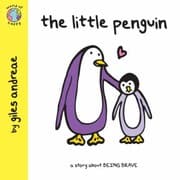 Tapa de The Little Penguin A Story About Being Brave