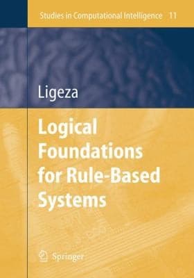 Tapa de Logical Foundations for RuleBased Systems
Studies in Computational Intelligence