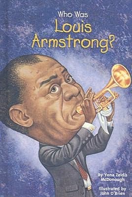 Tapa de Who Was Louis Armstrong