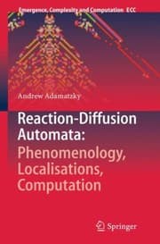 Tapa de ReactionDiffusion Automata
            
                Emergence Complexity and Computation